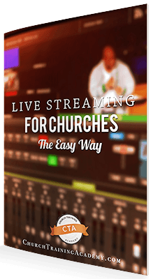 Live Streaming for Churches – The Easy Way | Maximizing Church Media to Spread The Gospel.